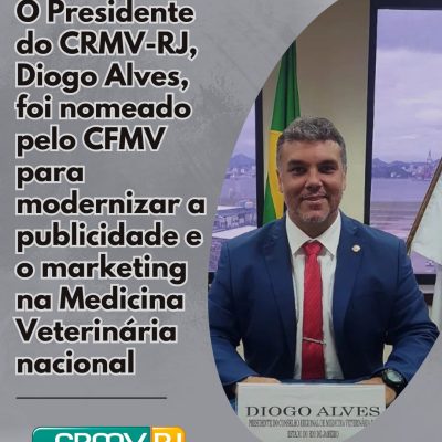 Presidente do CRMV-RJ é nomeado pelo CFMV para compor grupo de trabalho que irá analisar e discutir mudanças na publicidade na Medicina Veterinária e na Zootecnia
